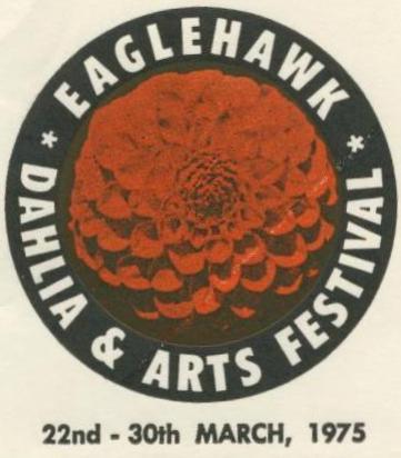 Eaglehawk Dahlia and Arts Festival 22-30 March 1975