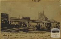 Overhead Railway, Flinders Street, Melbourne, 1905