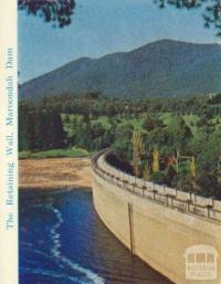 The retaining wall, Maroondah Dam, Healesville