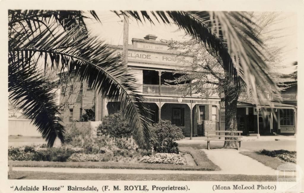 Adelaide House,  Bairnsdale, (F.M. Royle, Proprietress)