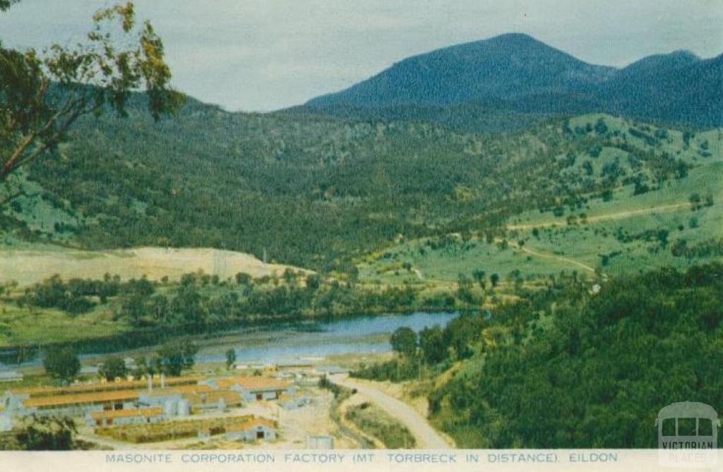 Masonite Corporation Factory (Mt Torbreck in distance) Eildon