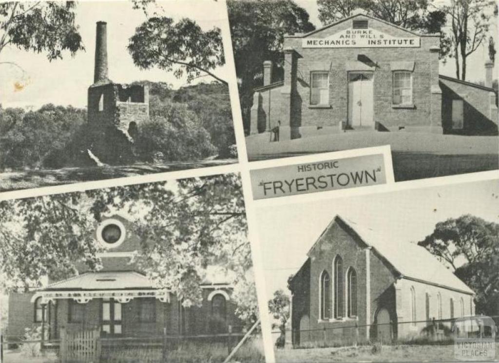 Fryerstown: Duke of Cornwall Mine; Burke and Wills Mechanics Institute; Court House: Methodist Church, 1979