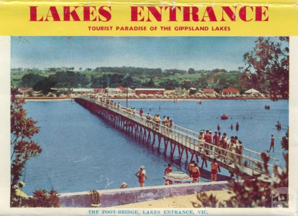 The foot-bridge Lakes Entrance, 1965