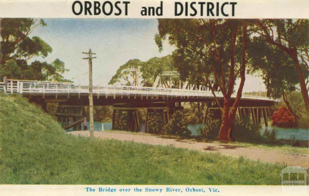 The Bridge over the Snowy River, Orbost, 1964