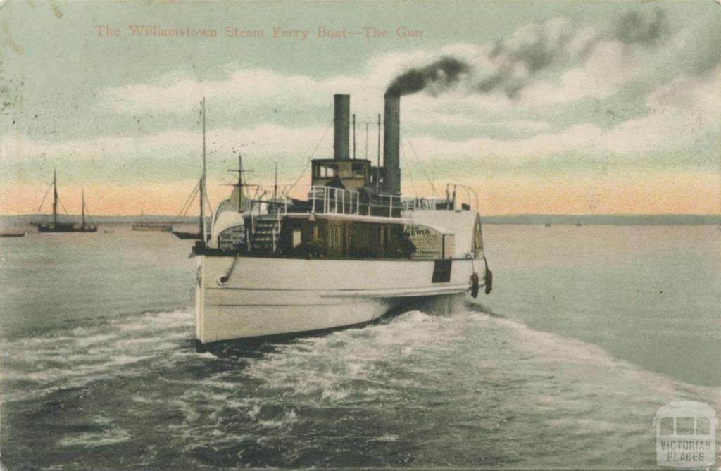 The Williamstown Steam Ferry Boat - The Gun, 1906